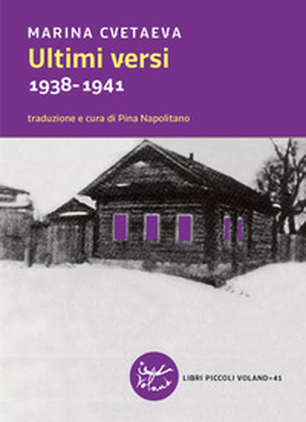 Ultimi versi. 1938-1941. Testo russo a fronte - Librerie.coop Ultimi versi. 1938-1941. Testo russo a fronte - Librerie.coop
