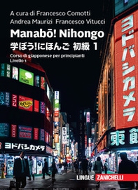 Manabou! Nihongo. Corso di giapponese per principianti. Livello 1 - Librerie.coop