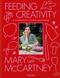 Mary McCartney. Feeding Creativity - Librerie.coop
