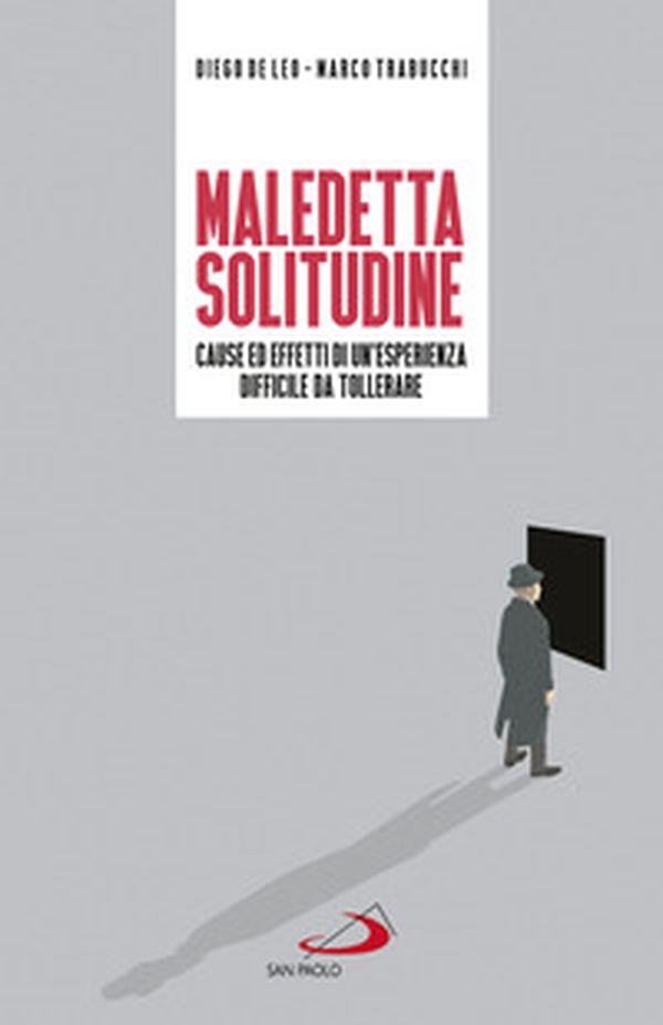 Maledetta solitudine. Cause ed effetti di un'esperienza difficile da tollerare - Librerie.coop Maledetta solitudine. Cause ed effetti di un'esperienza difficile da tollerare - Librerie.coop