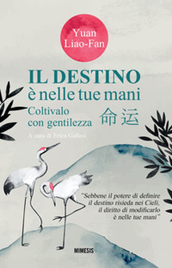 Il destino è nelle tue mani. Coltivalo con gentilezza - Librerie.coop Il destino è nelle tue mani. Coltivalo con gentilezza - Librerie.coop