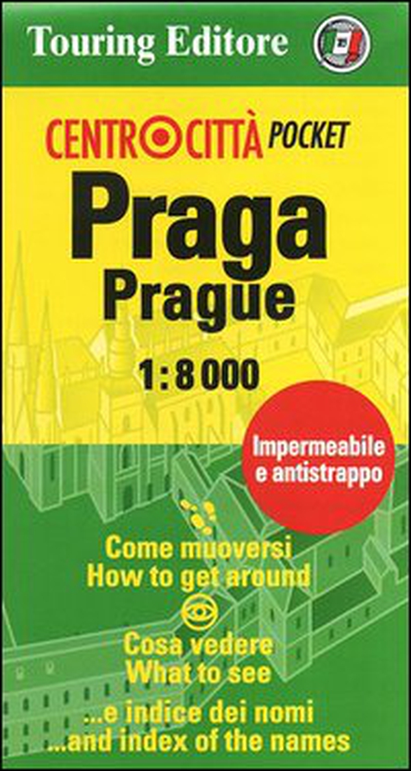 Praga-Prague 1:8.000 - Librerie.coop Praga-Prague 1:8.000 - Librerie.coop