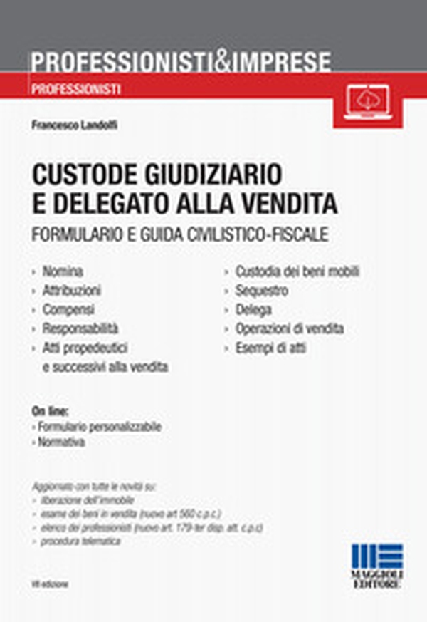 Custode giudiziario e delegato alla vendita - Librerie.coop Custode giudiziario e delegato alla vendita - Librerie.coop