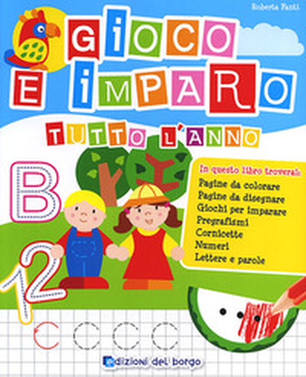 Gioco e imparo tutto l'anno - Librerie.coop Gioco e imparo tutto l'anno - Librerie.coop