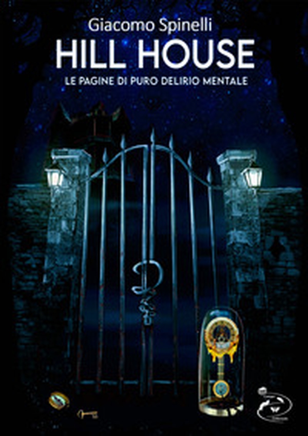 Hill house. Le pagine di puro delirio mentale - Librerie.coop Hill house. Le pagine di puro delirio mentale - Librerie.coop