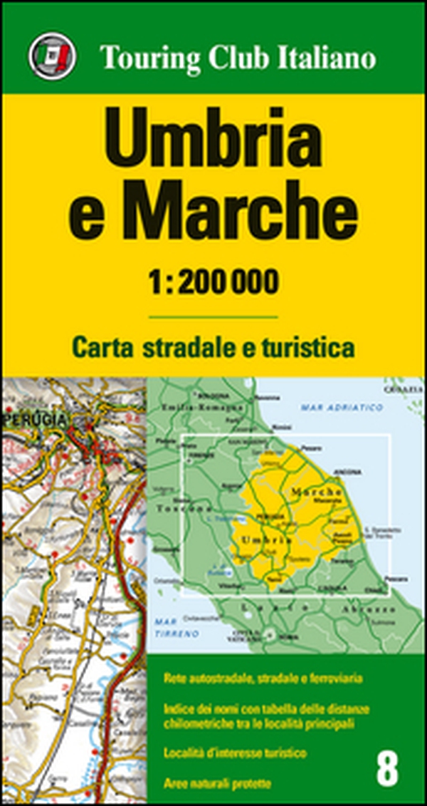 Umbria e Marche 1:200.000. Carta stradale e turistica - Librerie.coop Umbria e Marche 1:200.000. Carta stradale e turistica - Librerie.coop
