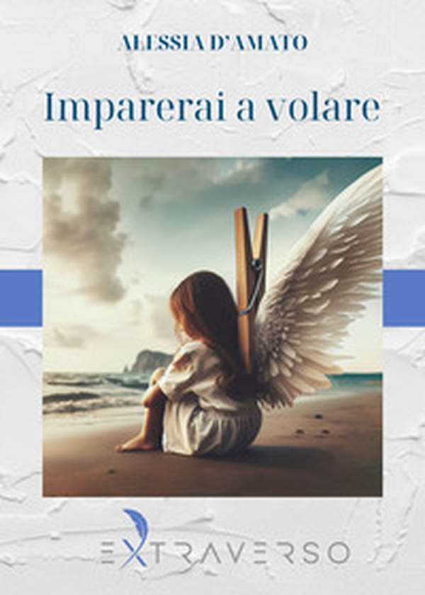 Imparerai a volare - Librerie.coop Imparerai a volare - Librerie.coop