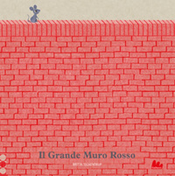 Il grande muro rosso - Librerie.coop Il grande muro rosso - Librerie.coop
