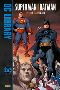 Potere assoluto. Superman/Batman - Vol. 3 - Librerie.coop