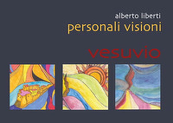 Personali visioni. Vesuvio - Librerie.coop Personali visioni. Vesuvio - Librerie.coop