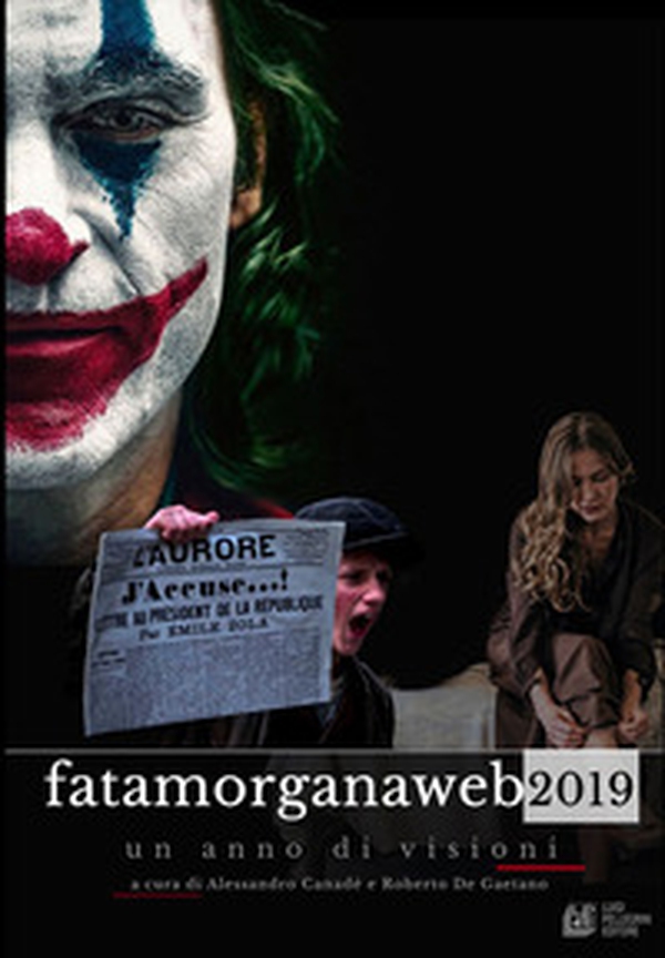 Fata Morgana Web 2019. Un anno di visioni - Librerie.coop Fata Morgana Web 2019. Un anno di visioni - Librerie.coop