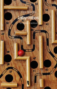Labyrinthos. Un modello di scrittura - Librerie.coop