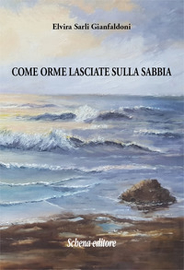 Come orme lasciate sulla sabbia - Librerie.coop Come orme lasciate sulla sabbia - Librerie.coop