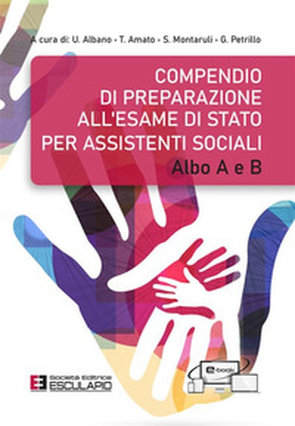 Compendio di preparazione all'esame di Stato per Assistenti Sociali. Albo A e B - Librerie.coop Compendio di preparazione all'esame di Stato per Assistenti Sociali. Albo A e B - Librerie.coop