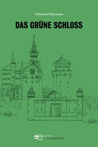 Das grüne Schloss - Librerie.coop