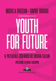 Youth for future. Il potenziale ecologico dei giovani italiani - Librerie.coop
