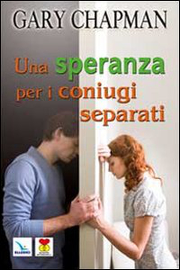 Una speranza per i coniugi separati - Librerie.coop Una speranza per i coniugi separati - Librerie.coop