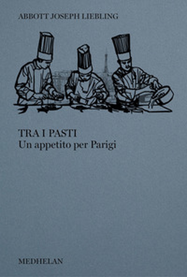 Tra i pasti. Un appetito per Parigi - Librerie.coop Tra i pasti. Un appetito per Parigi - Librerie.coop