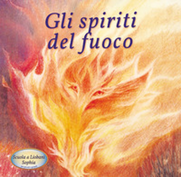 Gli spiriti del fuoco - Librerie.coop Gli spiriti del fuoco - Librerie.coop