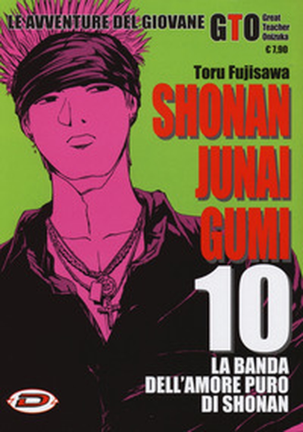 Shonan Junai Gumi - Vol. 10 - Librerie.coop Shonan Junai Gumi - Vol. 10 - Librerie.coop