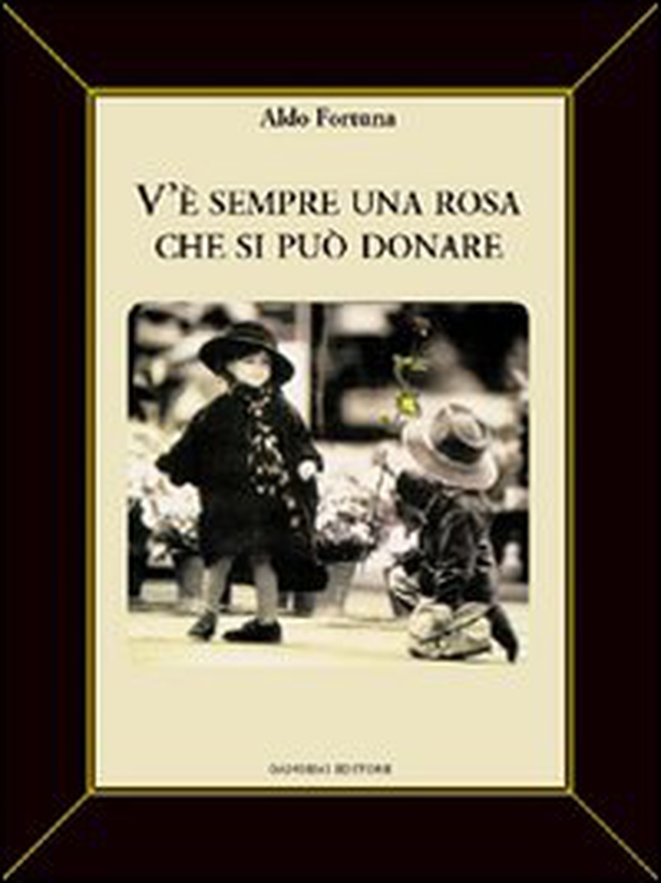 V'è sempre una rosa che si può donare - Librerie.coop V'è sempre una rosa che si può donare - Librerie.coop