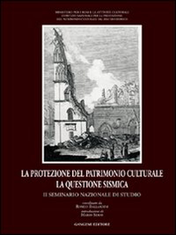 La protezione del patrimonio culturale. La questione sismica - Librerie.coop La protezione del patrimonio culturale. La questione sismica - Librerie.coop