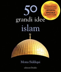 50 grandi idee. Islam - Librerie.coop