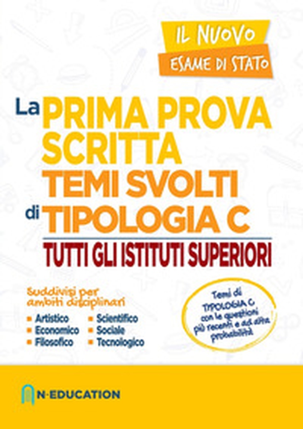 La prima prova scritta. Temi svolti di tipologia C. Tutti gli istituti superiori - Librerie.coop La prima prova scritta. Temi svolti di tipologia C. Tutti gli istituti superiori - Librerie.coop
