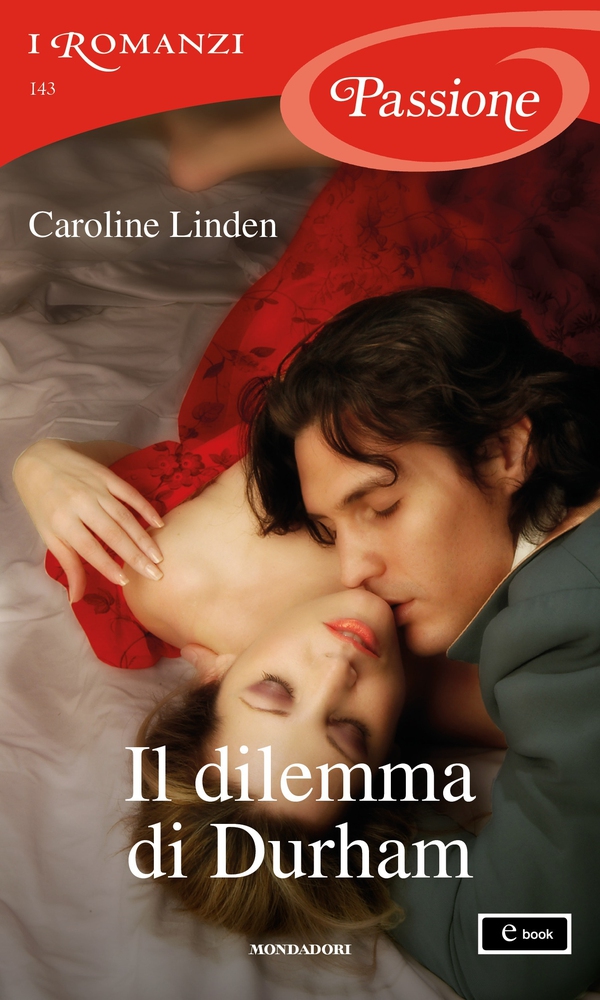 Il dilemma di Durham (I Romanzi Passione) - Librerie.coop Il dilemma di Durham (I Romanzi Passione) - Librerie.coop