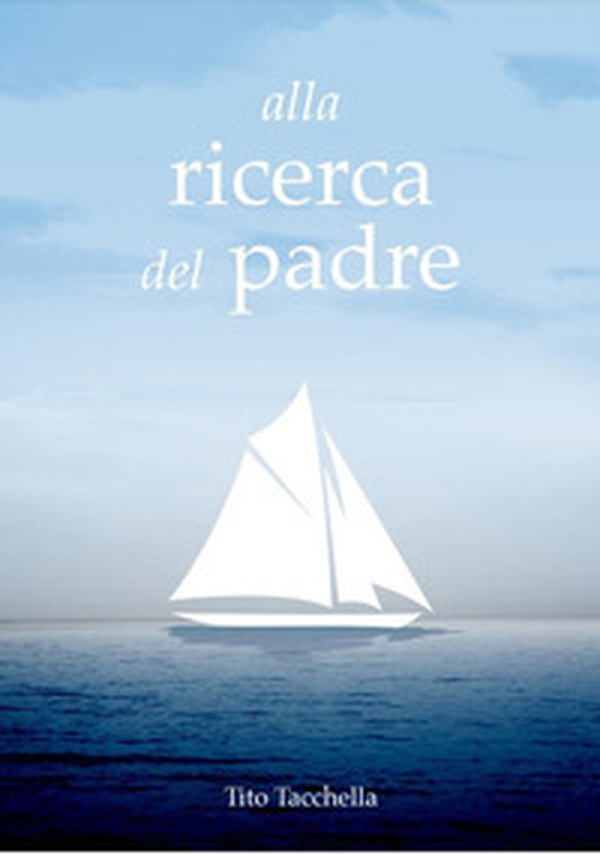 Alla ricerca del padre - Librerie.coop Alla ricerca del padre - Librerie.coop