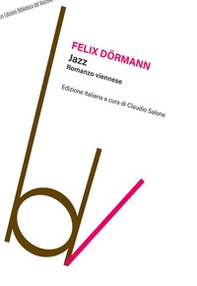 Jazz. Romanzo viennese - Librerie.coop
