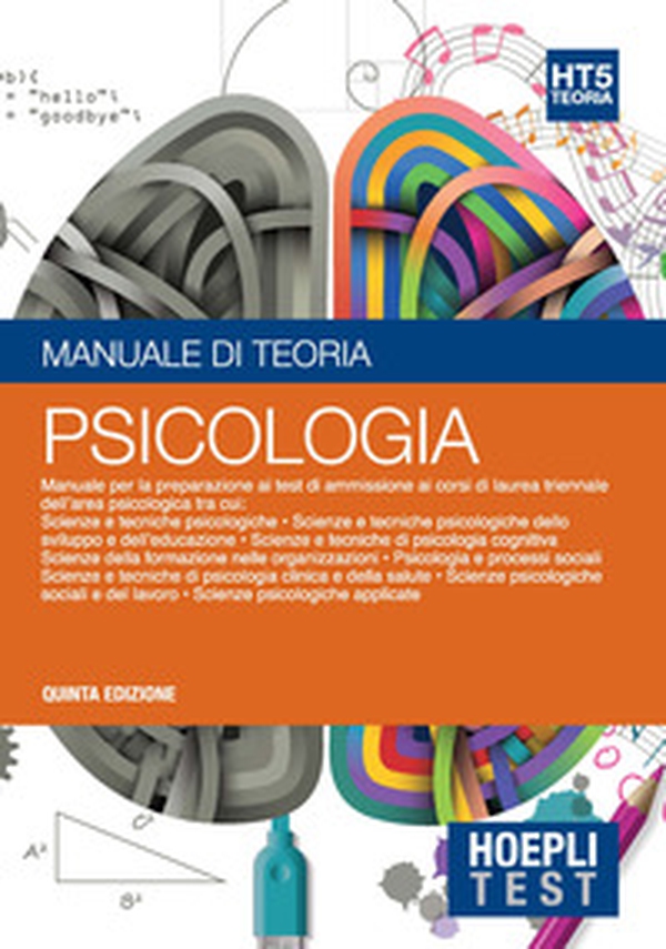 Hoepli test. Psicologia. Manuale di teoria per i test di ammissione all'università - Librerie.coop Hoepli test. Psicologia. Manuale di teoria per i test di ammissione all'università - Librerie.coop