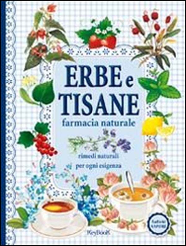 Erbe e tisane - Librerie.coop Erbe e tisane - Librerie.coop