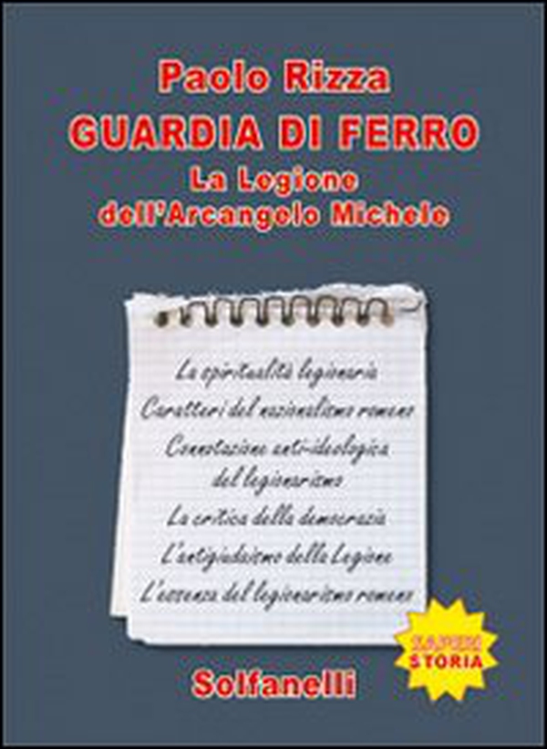 Guardia di ferro. La legione dell'Arcangelo Michele - Librerie.coop Guardia di ferro. La legione dell'Arcangelo Michele - Librerie.coop