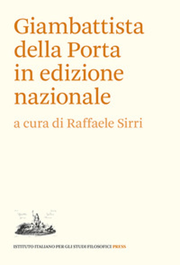 Giambattista della Porta in edizione nazionale - Librerie.coop Giambattista della Porta in edizione nazionale - Librerie.coop