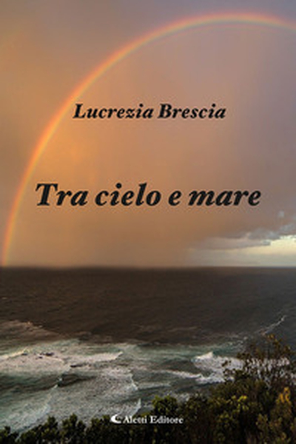 Tra cielo e mare - Librerie.coop Tra cielo e mare - Librerie.coop
