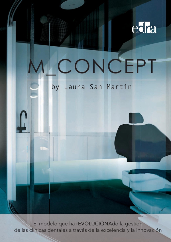 M-Concept. El modelo que ha revolucionado la gestión de las clínicas dentales - Librerie.coop M-Concept. El modelo que ha revolucionado la gestión de las clínicas dentales - Librerie.coop