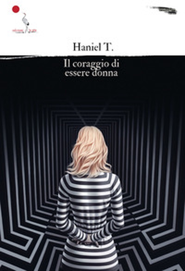 Il coraggio di essere donna - Librerie.coop Il coraggio di essere donna - Librerie.coop