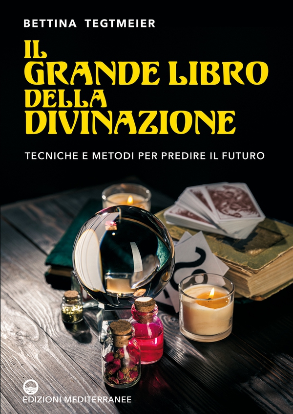 Il grande libro della divinazione - Librerie.coop Il grande libro della divinazione - Librerie.coop