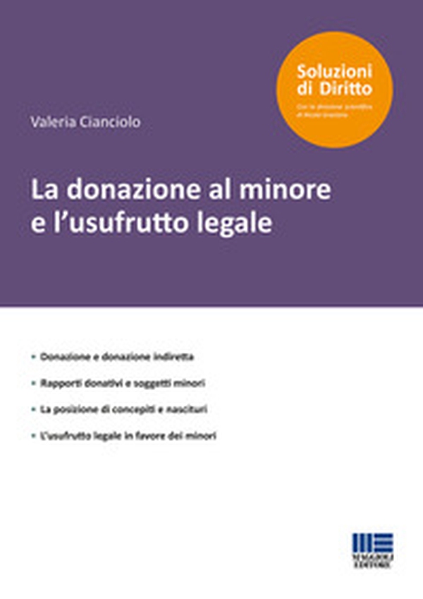 La donazione al minore e l'usufrutto legale - Librerie.coop La donazione al minore e l'usufrutto legale - Librerie.coop