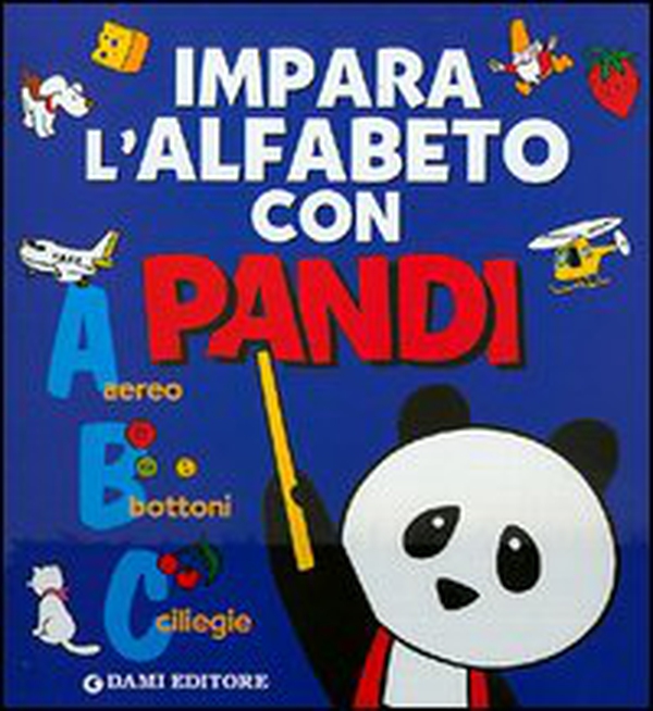 Impara l'alfabeto con Pandi - Librerie.coop Impara l'alfabeto con Pandi - Librerie.coop