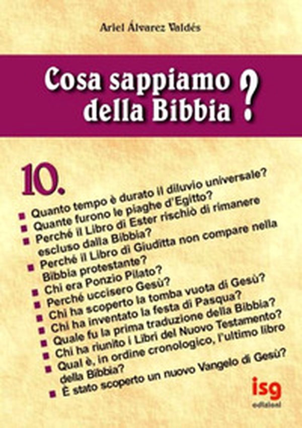 Cosa sappiamo della Bibbia? - Vol. 10 - Librerie.coop Cosa sappiamo della Bibbia? - Vol. 10 - Librerie.coop