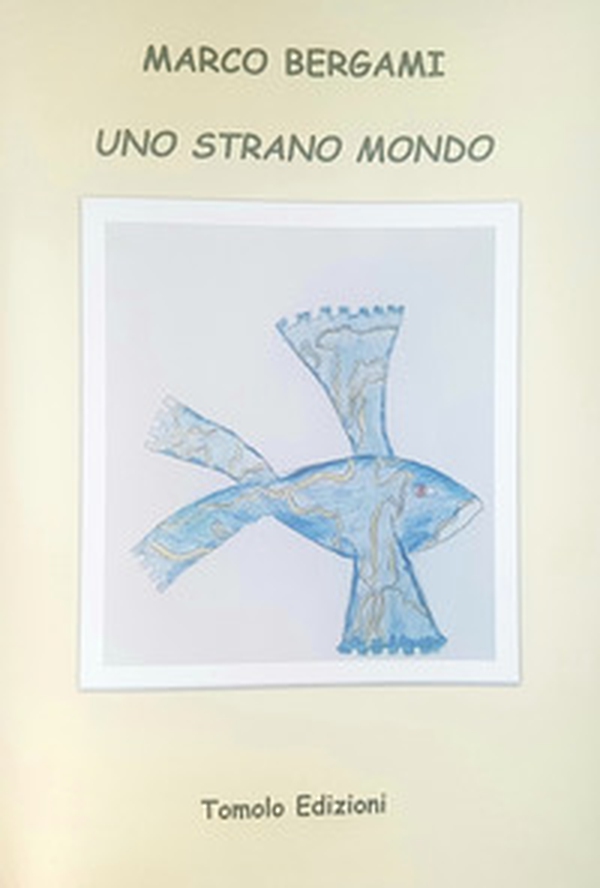 Uno strano mondo - Librerie.coop Uno strano mondo - Librerie.coop