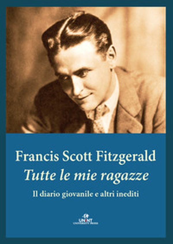 Tutte le mie ragazze. Il diario giovanile e altri inediti - Librerie.coop Tutte le mie ragazze. Il diario giovanile e altri inediti - Librerie.coop