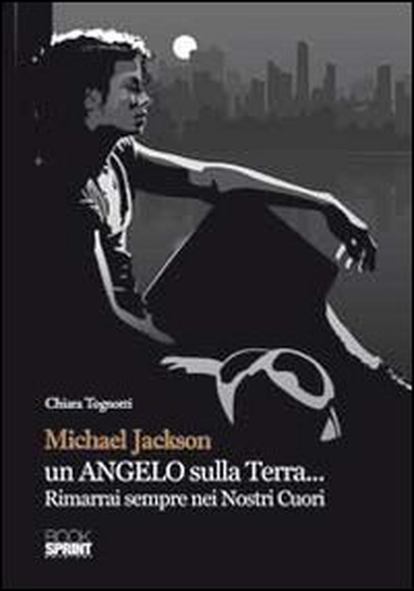 Michael Jackson un angelo sulla terra... Rimarrai sempre nei nostri cuori - Librerie.coop Michael Jackson un angelo sulla terra... Rimarrai sempre nei nostri cuori - Librerie.coop