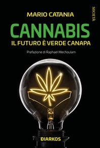 Cannabis. Il futuro è verde canapa - Librerie.coop