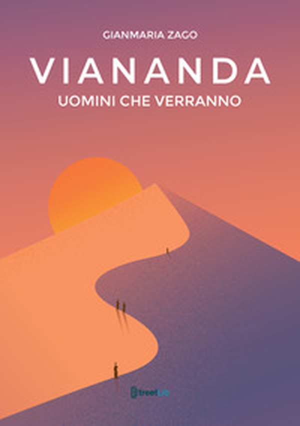Viananda. Uomini che verranno - Librerie.coop Viananda. Uomini che verranno - Librerie.coop