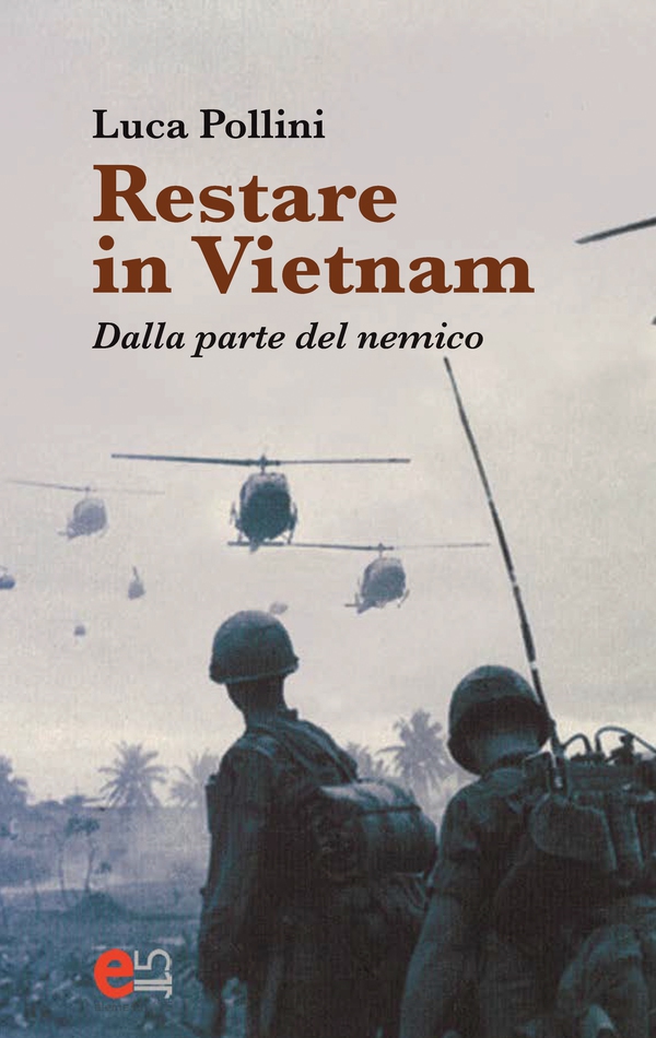Restare in Vietnam - Librerie.coop Restare in Vietnam - Librerie.coop