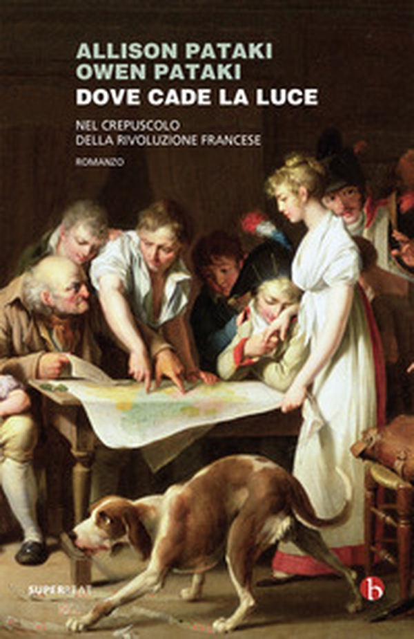 Dove cade la luce. Nel crepuscolo della Rivoluzione francese - Librerie.coop Dove cade la luce. Nel crepuscolo della Rivoluzione francese - Librerie.coop