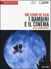 The story of film. I bambini e il cinema. DVD - Librerie.coop